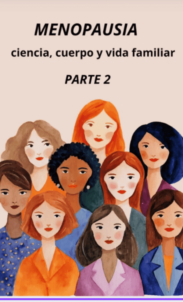 Menopausia, cuerpo, ciencia. parte 2